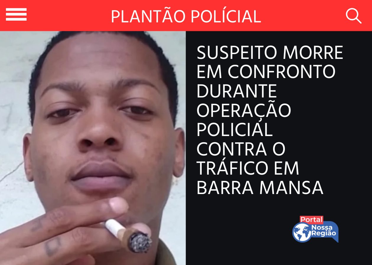 Suspeito morre durante confronto com policiais em operação contra o tráfico no bairro Getúlio Vargas, em Barra Mansa